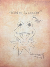 Load image into Gallery viewer, Kermit "Watch out for each other.." on Parchment - Guy Gilchrist Original