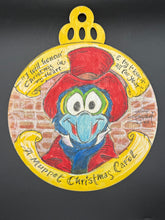 Load image into Gallery viewer, I Will Honor Christmas &quot;Muppets Christmas Carol&quot; Christmas Ornament - Guy Gilchrist Original