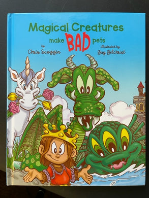 Magical Creatures Make Bad Pets Book - Includes Sketch by Guy Gilchrist